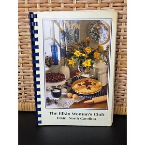 The Elkin Woman's Club Cookbook Elkin North Carolina 1994 Spiral Bound Vintage